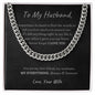 My Husband| Never Forget I Love You- Cuban Link Chain