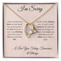 I'm Sorry | Today, Tomorrow, & Always- Forever Love Necklace