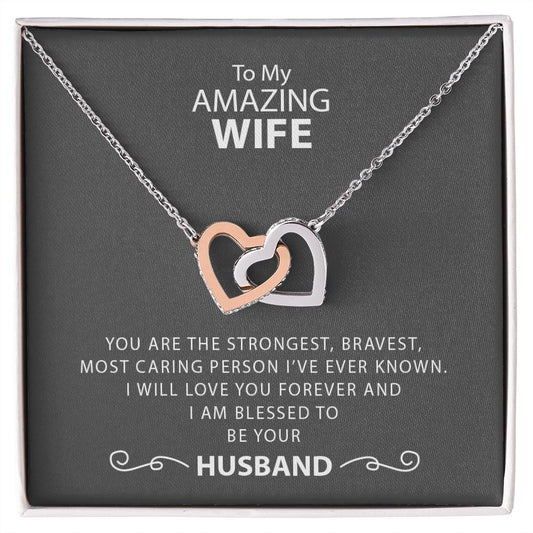 My Amazing Wife | Most caring person - Interlocking Hearts Necklace